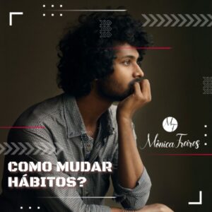 Como mudar hábitos